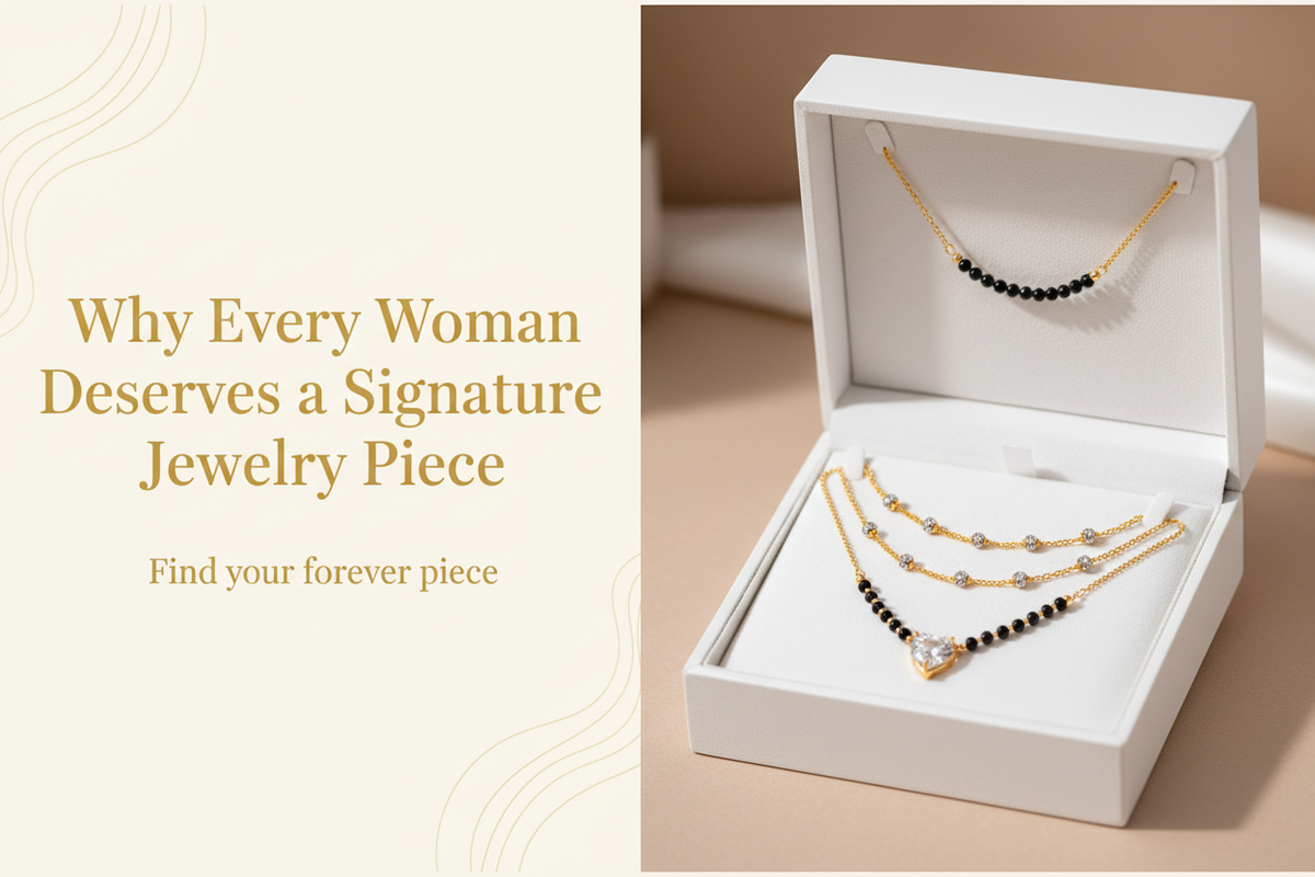 Why Every Woman Deserves a Signature Jewelry Piece